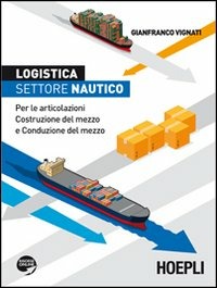 Copertina del libro LOGISTICA SETTORE NAUTICO