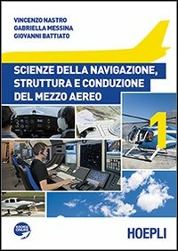 Copertina del libro SCIENZE DELLA NAVIGAZIONE STRUTTURA E CO