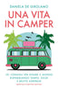 Copertina del libro UNA VITA IN CAMPER