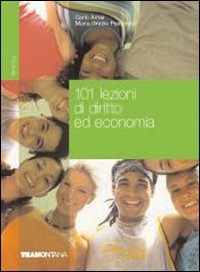 Copertina del libro 101 LEZIONI DI DIRITTO ED ECONOMIA Immagine principale del prodotto