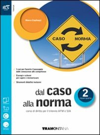 Copertina del libro DAL CASO ALLA NORMA 2 ED. MISTA