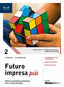 Copertina del libro FUTURO IMPRESA PIU SET MAIOR 2 ED. MISTA