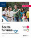 Copertina del libro SCELTA TURISMO UP 3 ED. MISTA
