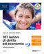 Copertina del libro 101 LEZIONI DI DIRITTO ED ECONOMIA UP ED