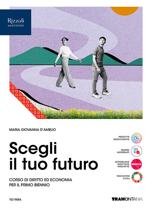 Copertina del libro SCEGLI IL TUO FUTURO