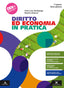 Copertina del libro DIRITTO ED ECONOMIA IN PRATICA ED. MISTA