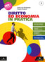 Copertina del libro DIRITTO ED ECONOMIA IN PRATICA 2 ED. MIS
