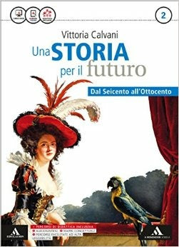 Copertina del libro STORIA PER IL FUTURO 2 ED. MISTA