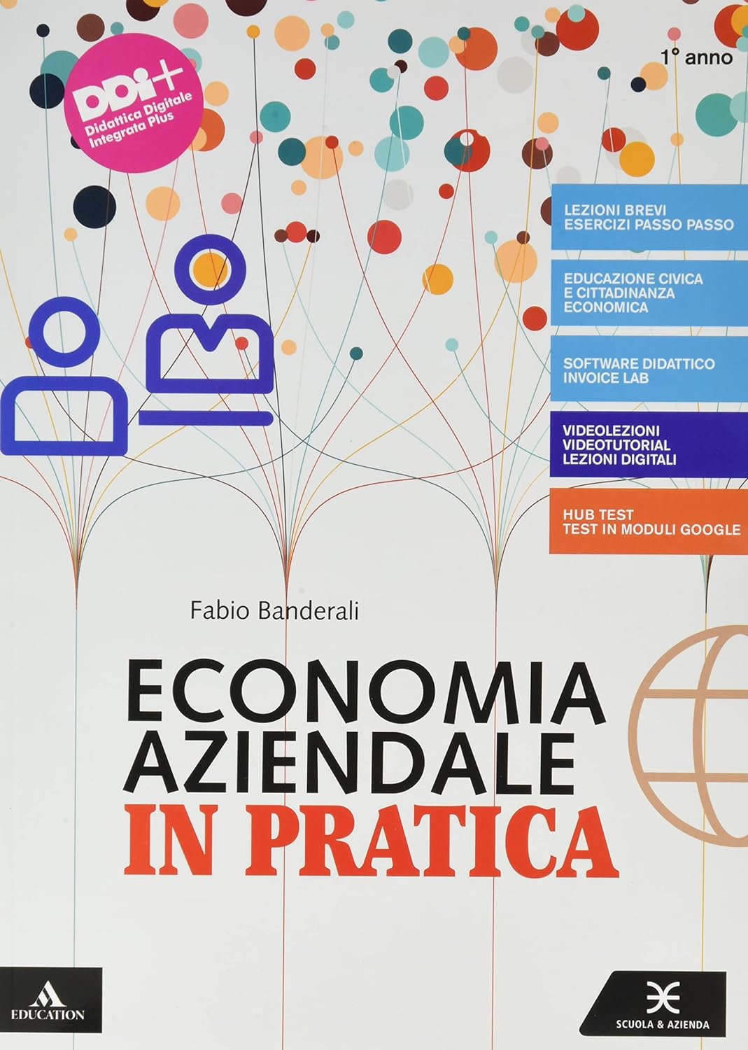 Copertina del libro ECONOMIA AZIENDALE IN PRATICA N.E. 1 ED. Immagine principale del prodotto