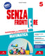 Copertina del libro SENZA FRONTIERE 5 ED. MISTA