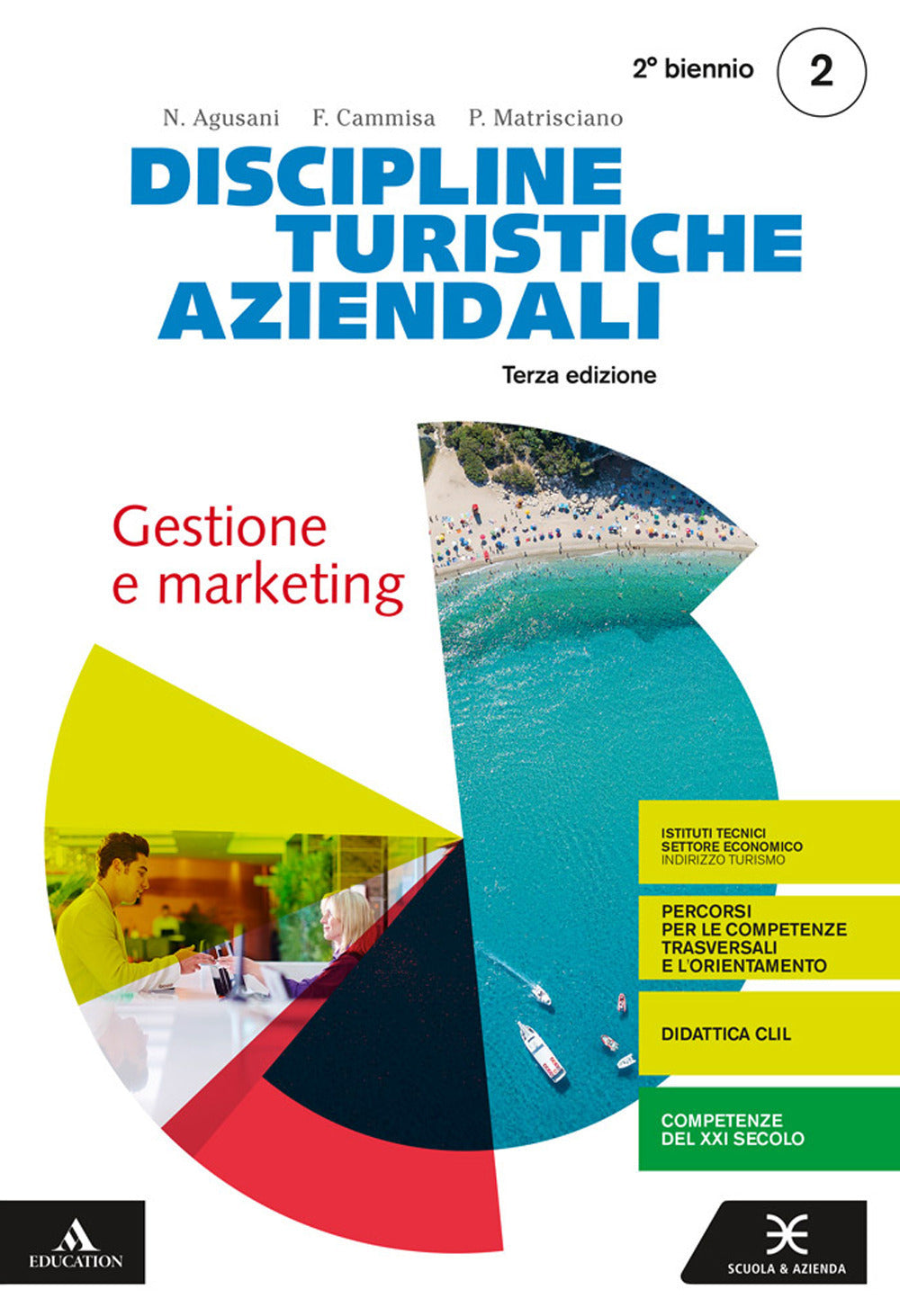Copertina del libro DISCIPLINE TURISTICHE AZIENDALI TERZA ED