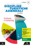 Copertina del libro DISCIPLINE TURISTICHE AZIENDALI TERZA ED