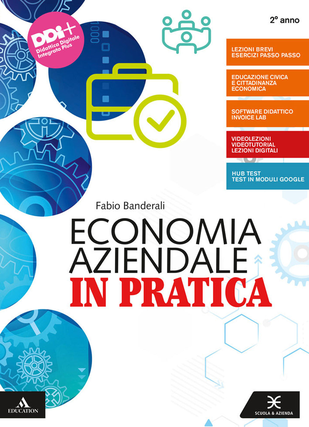 Copertina del libro ECONOMIA AZIENDALE IN PRATICA N.E. 2 ED.