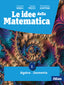 Copertina del libro IDEE DELLA MATEMATICA 1 ED. MISTA