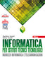 Copertina del libro INFORMATICA PER ISTITUTI TECNICI TECNOLO