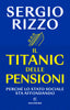 Copertina del libro IL TITANIC DELLE PENSIONI