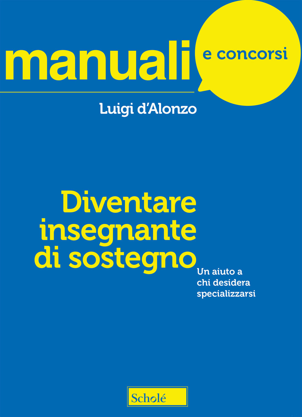 Copertina del libro DIVENTARE INSEGNANTE DI SOSTEGNO. UN AIU