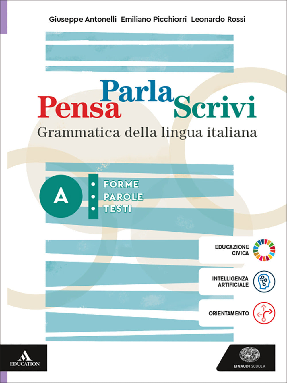 Copertina del libro PENSA PARLA SCRIVI A+B ED.MISTA