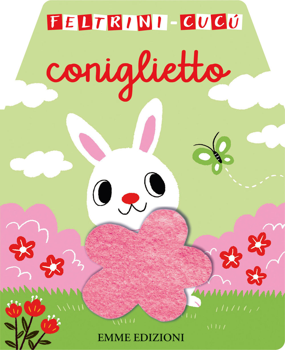 Copertina del libro CONIGLIETTO. FELTRINI CUCÙ. EDIZ. A COLO