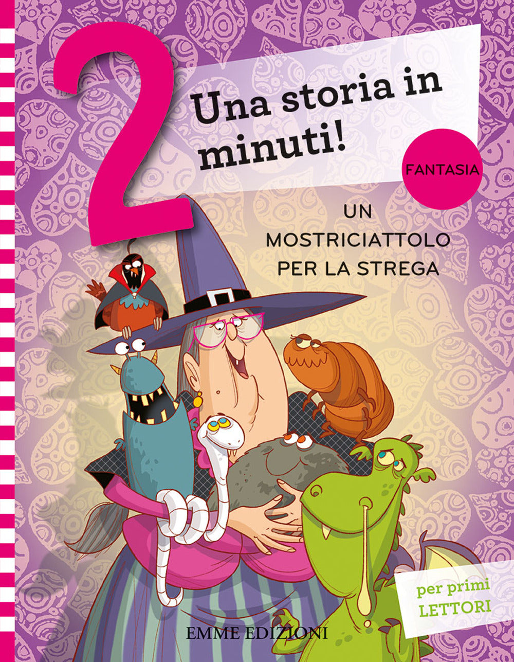Copertina del libro UN MOSTRICIATTOLO PER LA STREGA. EDIZ. A