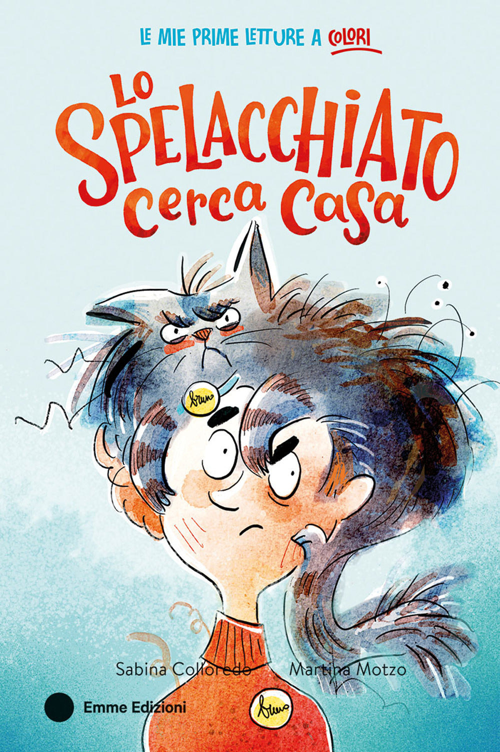 Copertina del libro LO SPELACCHIATO CERCA CASA. EDIZ. A COLO