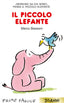 Copertina del libro IL PICCOLO ELEFANTE. STAMPATELLO MAIUSCO