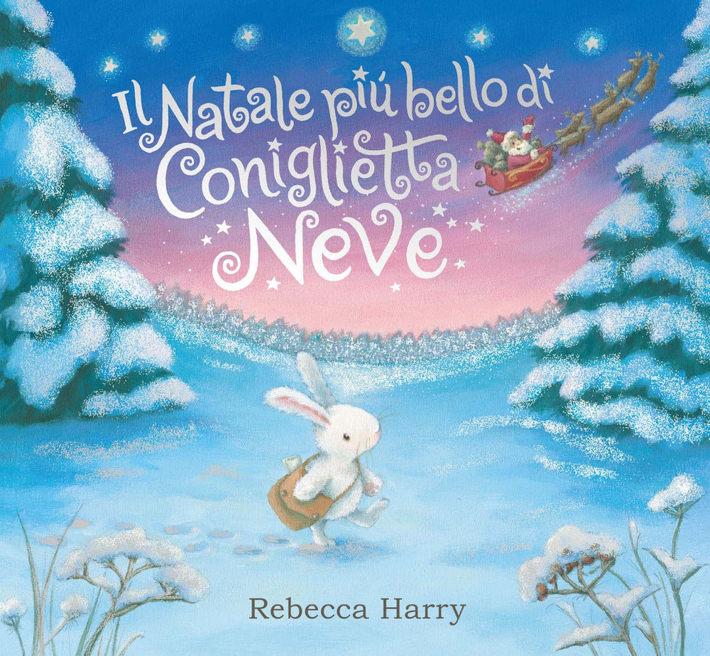 Copertina del libro IL NATALE PIÙ BELLO DI CONIGLIETTA NEVE.