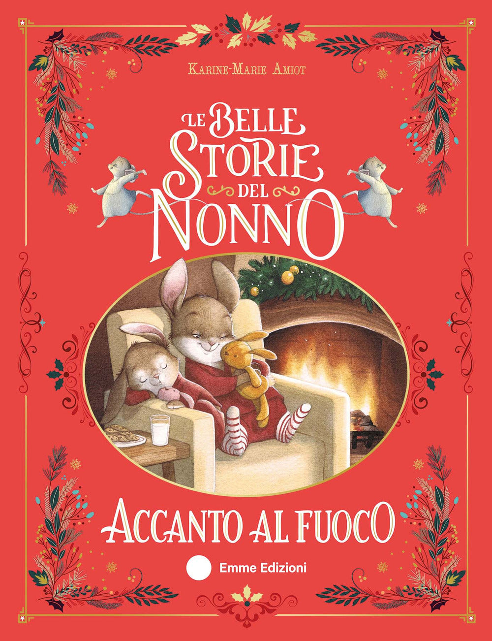Copertina del libro LE BELLE STORIE DEL NONNO ACCANTO AL FUO
