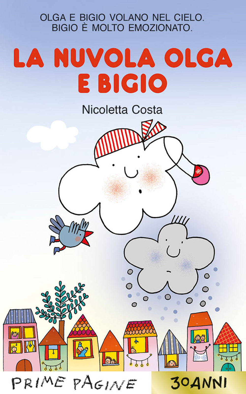 Copertina del libro LA NUVOLA OLGA E BIGIO. STAMPATELLO MAIU