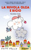 Copertina del libro LA NUVOLA OLGA E BIGIO. STAMPATELLO MAIU