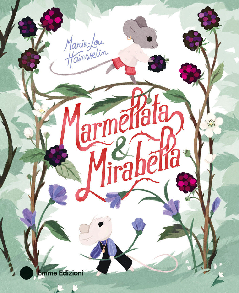 Copertina del libro MARMELLATA & MIRABELLA. EDIZ. A COLORI