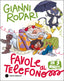 Copertina del libro FAVOLE AL TELEFONO DA 3 MINUTI. EDIZ. A