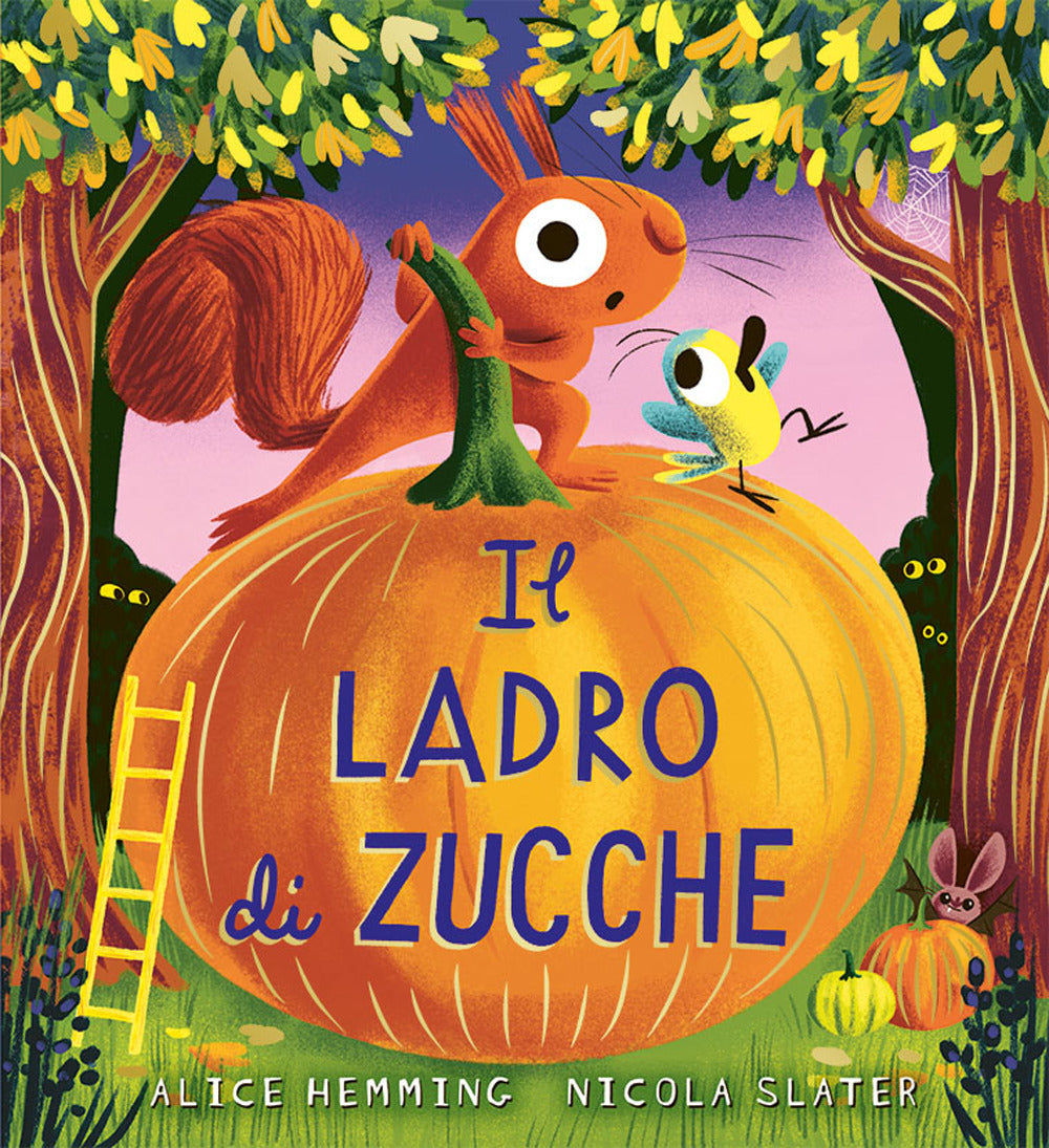 Copertina del libro IL LADRO DI ZUCCHE. EDIZ. A COLORI