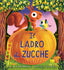 Copertina del libro IL LADRO DI ZUCCHE. EDIZ. A COLORI