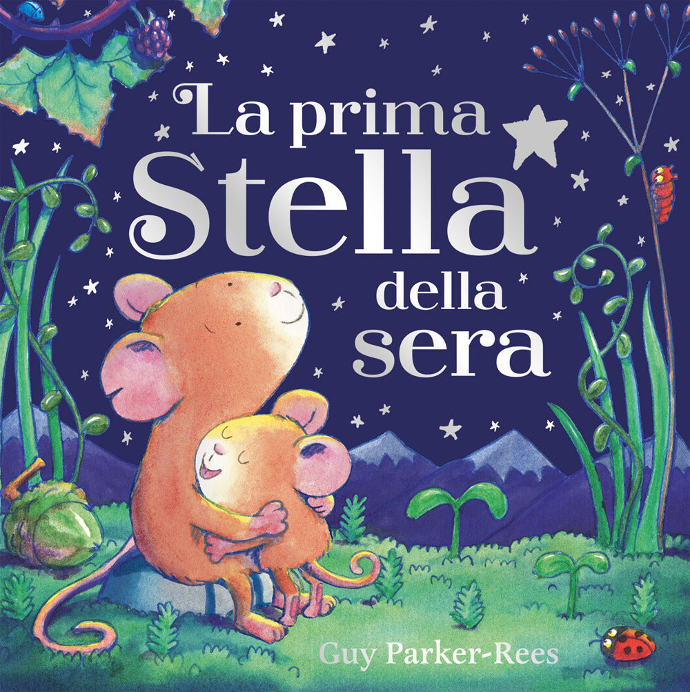 Copertina del libro LA PRIMA STELLA DELLA SERA. EDIZ. ILLUST