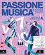 Copertina del libro PASSIONE MUSICA 1