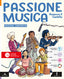Copertina del libro PASSIONE MUSICA COMPATTA + STRUMENTI PER