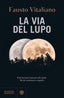 Copertina del libro LA VIA DEL LUPO