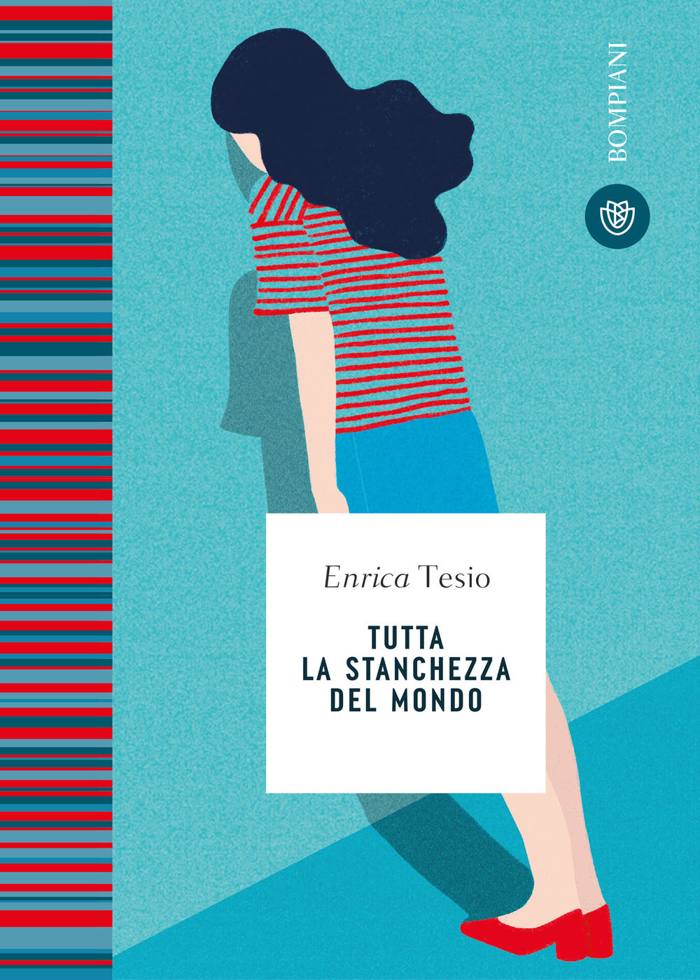 Copertina del libro TUTTA LA STANCHEZZA DEL MONDO