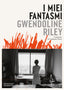 Copertina del libro I MIEI FANTASMI