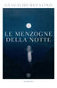 Copertina del libro LE MENZOGNE DELLA NOTTE