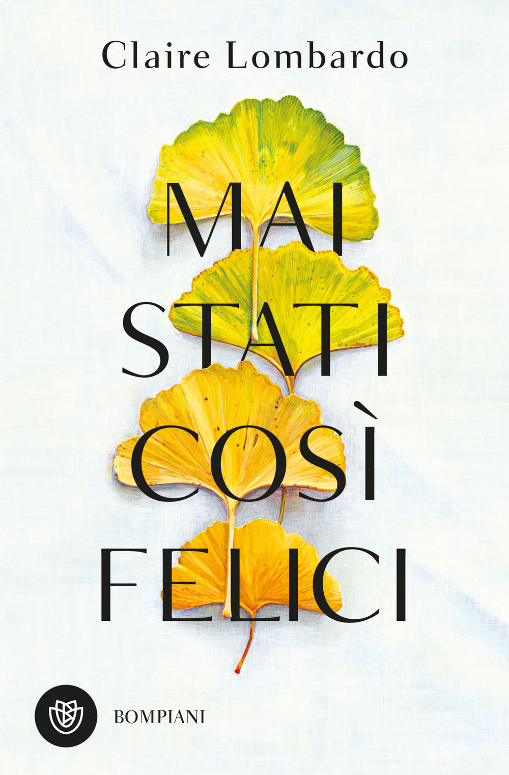Copertina del libro MAI STATI COSÌ FELICI