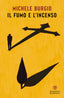 Copertina del libro IL FUMO E L'INCENSO