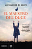 Copertina del libro IL MAESTRO DEL DUCE