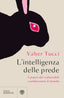 Copertina del libro L'INTELLIGENZA DELLE PREDE