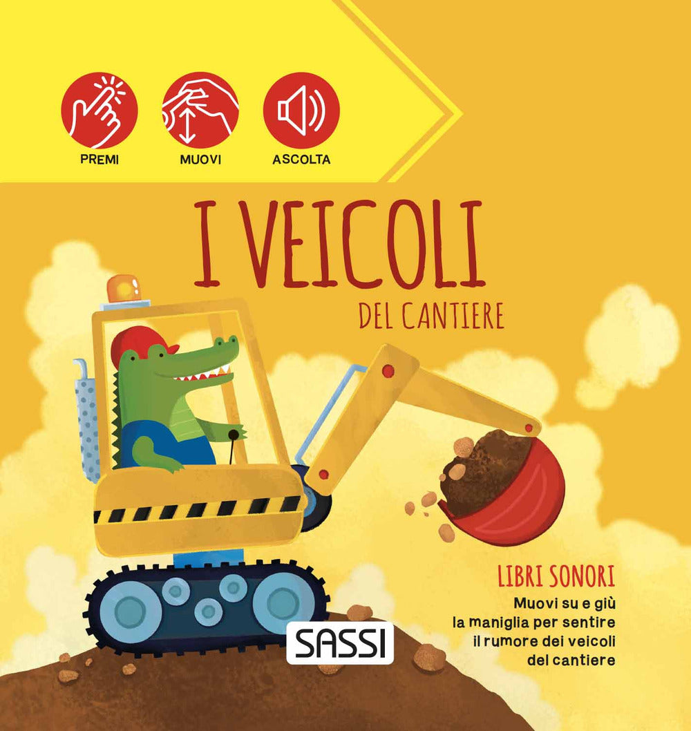 Copertina del libro LIBRI SONORI. I VEICOLI DEL CANTIERE