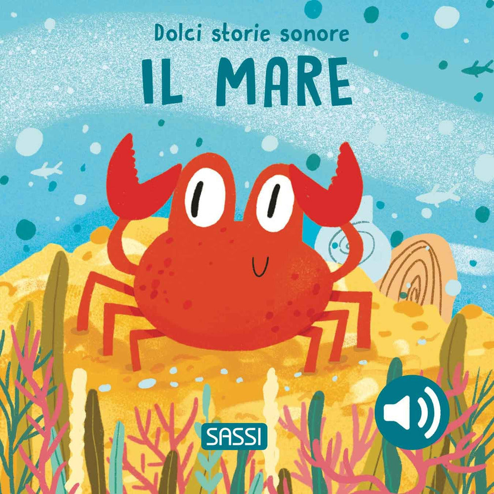 Copertina del libro DOLCI STORIE SONORE. IL MARE Immagine principale del prodotto