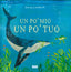 Copertina del libro UN PO' MIO, UN PO' TUO