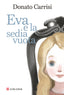 Copertina del libro EVA E LA SEDIA VUOTA
