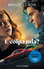 Copertina del libro E' COLPA MIA?